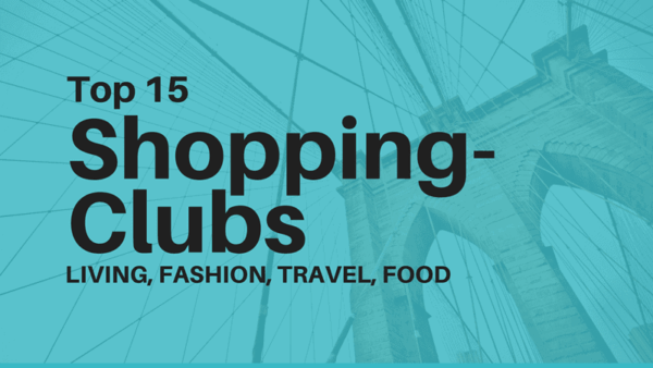 Die besten Shoppingclubs
