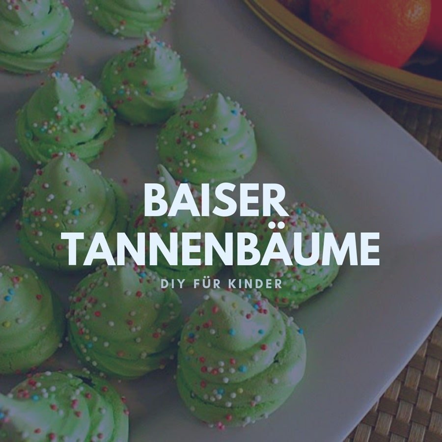 Baiser Tannenbäume: Weihnachtsbäckerei mit Kindern 3 Baiser Tannenbäume selbstgemacht