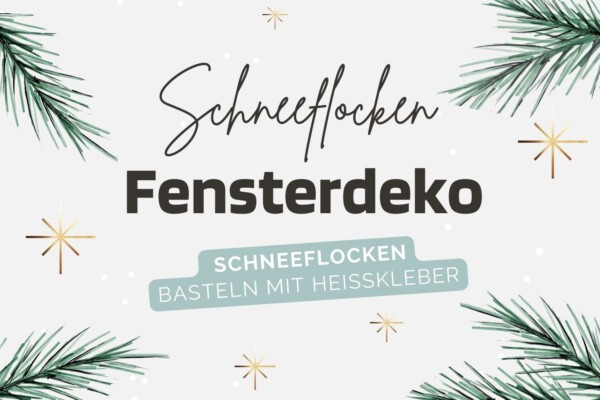 Glitzer Schneeflocken Fensterdeko basteln mit Heisskleber