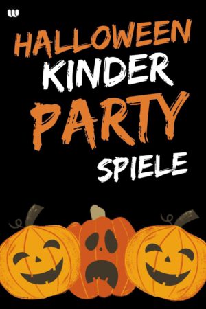 Kinder Halloween Spiele Ideen Halloweenparty