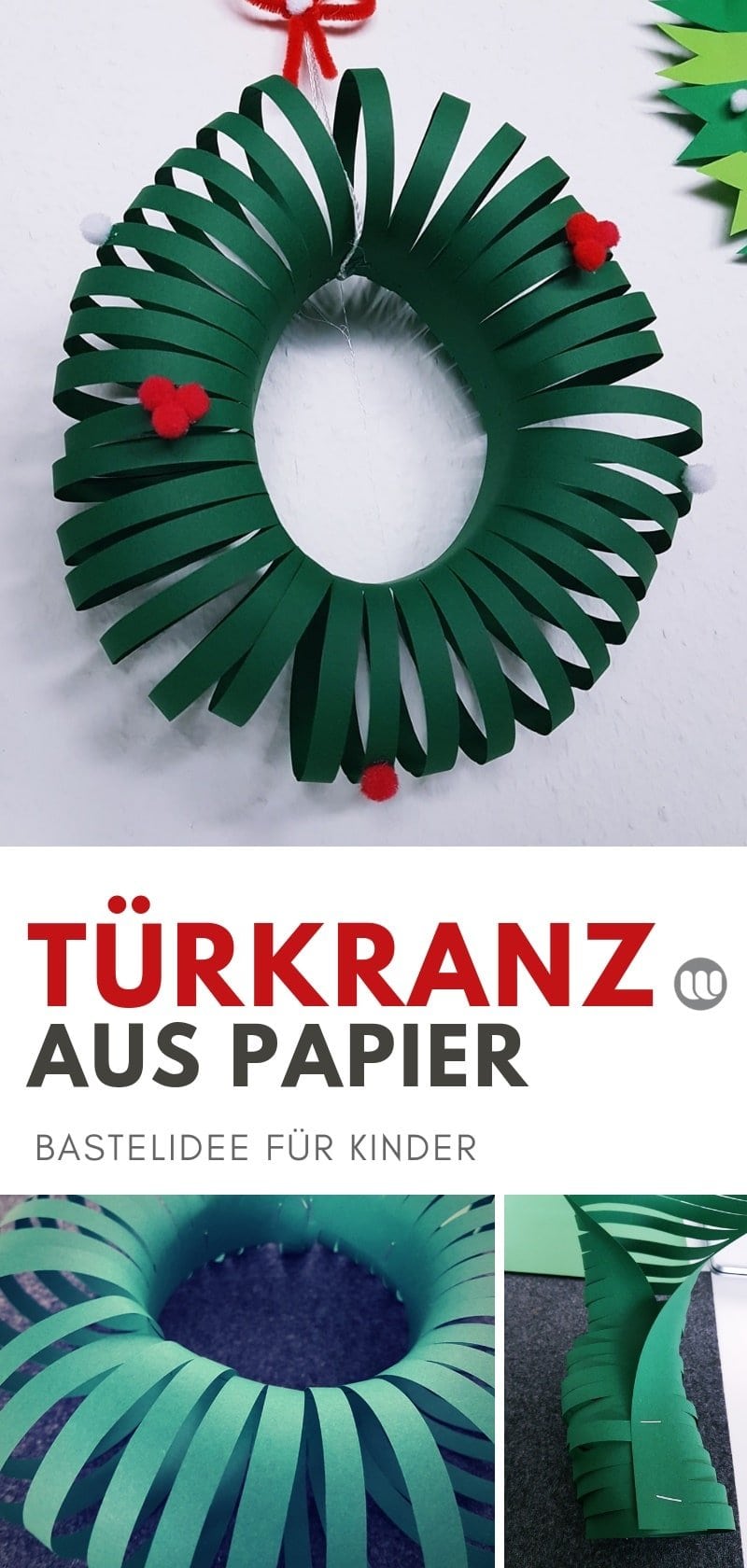Weihnachtsdeko selbermachen Papier-Türkranz basteln mit Kindern: Einfache Schritt für Schritt Bastelanleitung für einen Adventskranz aus Papier